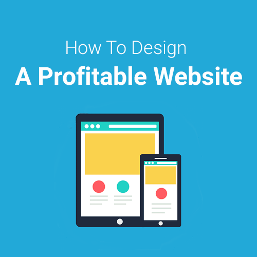 How To Design A Profitable Website